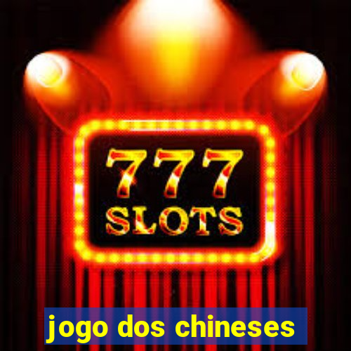 jogo dos chineses