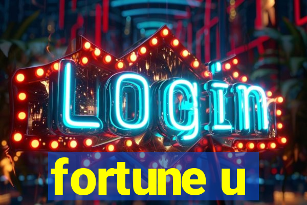 fortune u