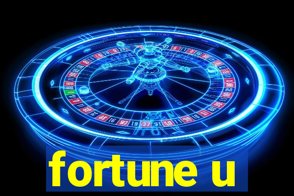 fortune u