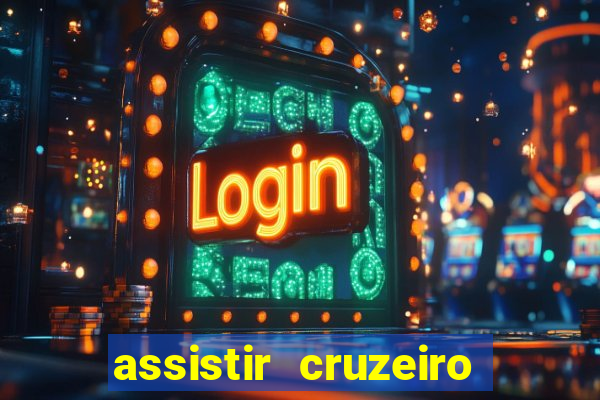 assistir cruzeiro ao vivo futemax