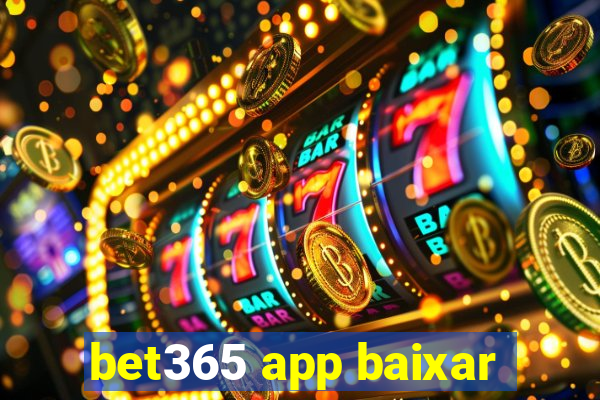 bet365 app baixar