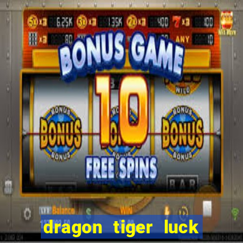 dragon tiger luck demo pg slot