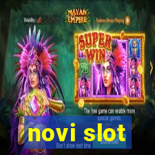 novi slot