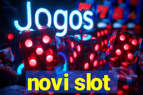 novi slot