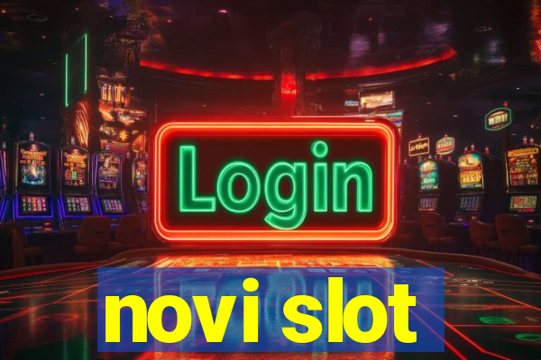 novi slot