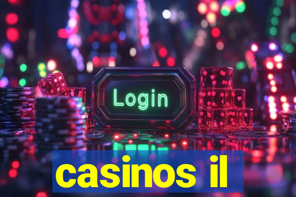 casinos il