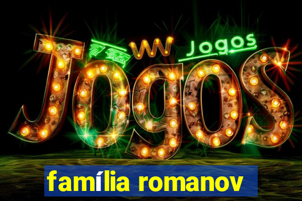 família romanov