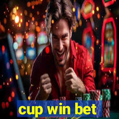 cup win bet