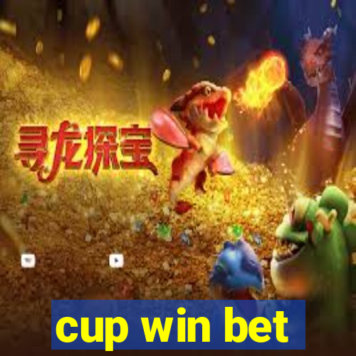 cup win bet