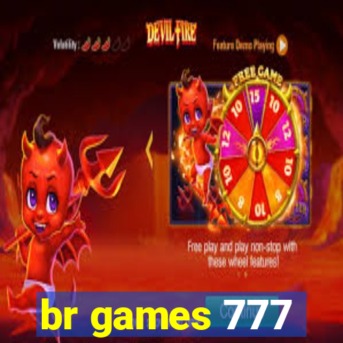 br games 777