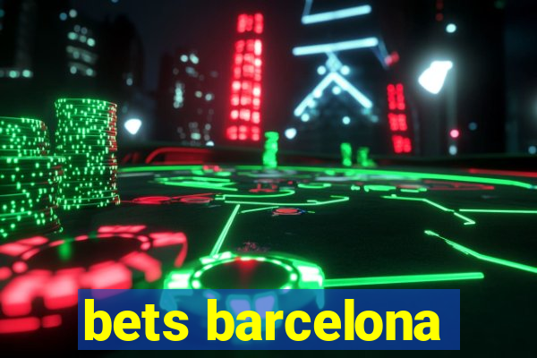 bets barcelona