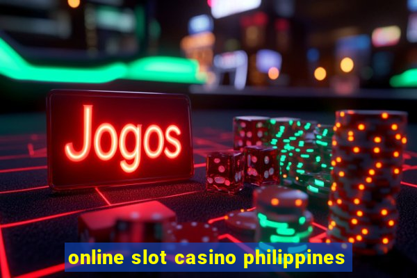 online slot casino philippines