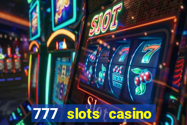 777 slots casino – new online slot machine games