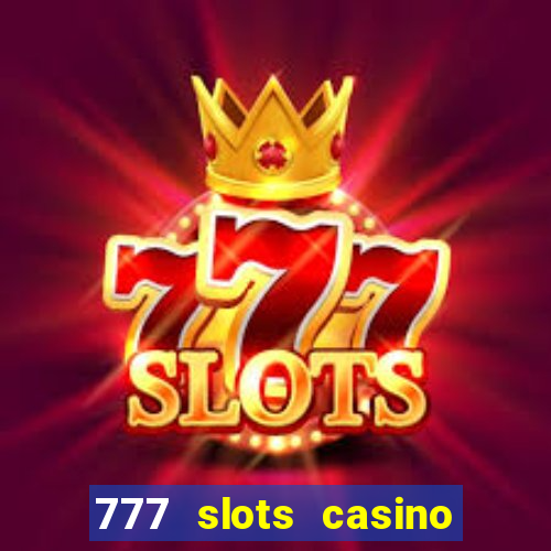 777 slots casino – new online slot machine games