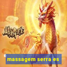 massagem serra es