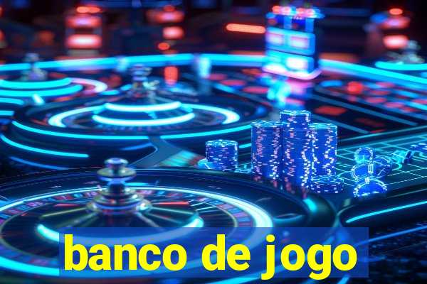 banco de jogo