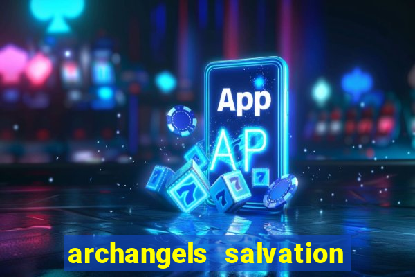 archangels salvation slot free play