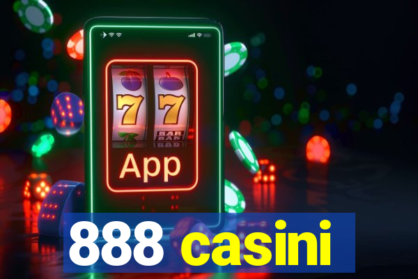 888 casini