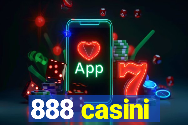 888 casini