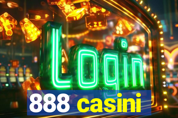 888 casini