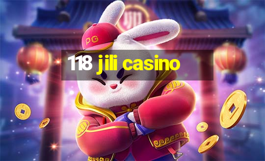 118 jili casino