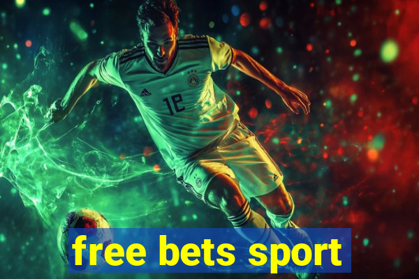 free bets sport