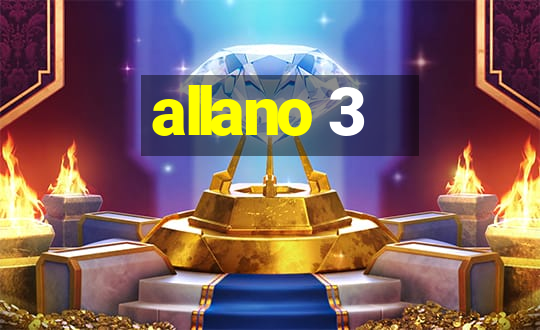 allano 3