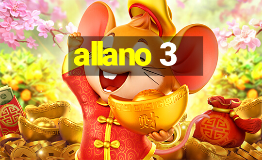 allano 3