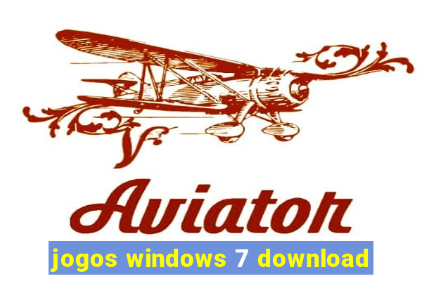 jogos windows 7 download