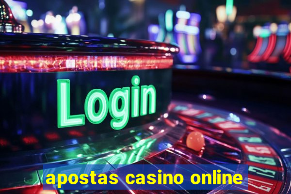 apostas casino online