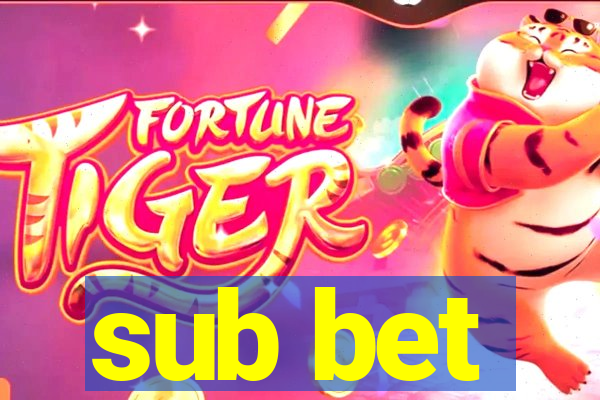 sub bet