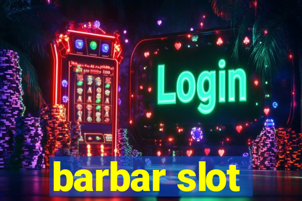 barbar slot