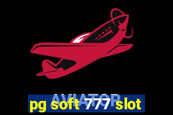 pg soft 777 slot