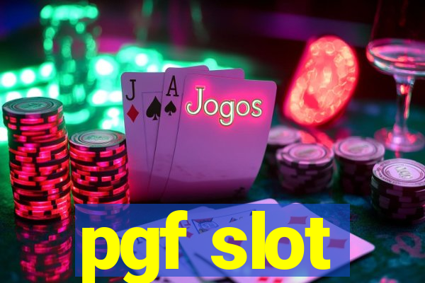 pgf slot