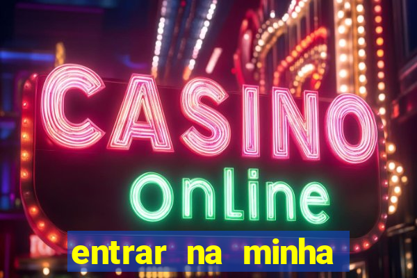 entrar na minha conta sportingbet