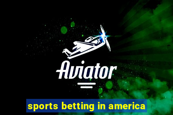 sports betting in america