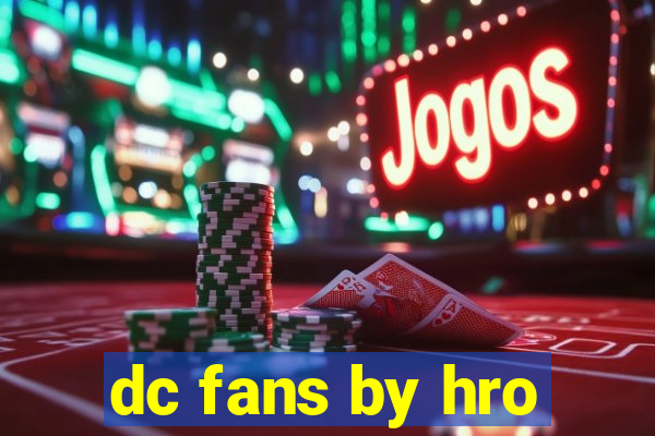 dc fans by hro