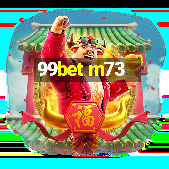 99bet m73