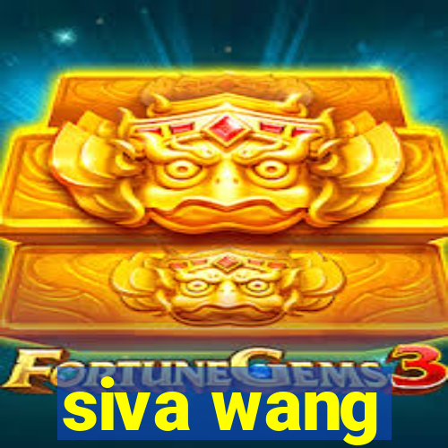 siva wang