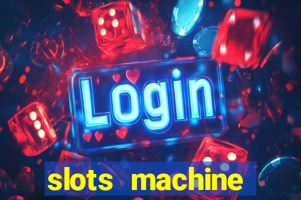 slots machine gratis 2022