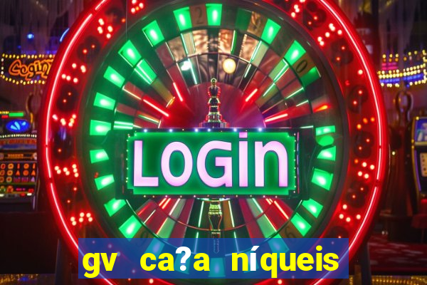 gv ca?a níqueis jili online