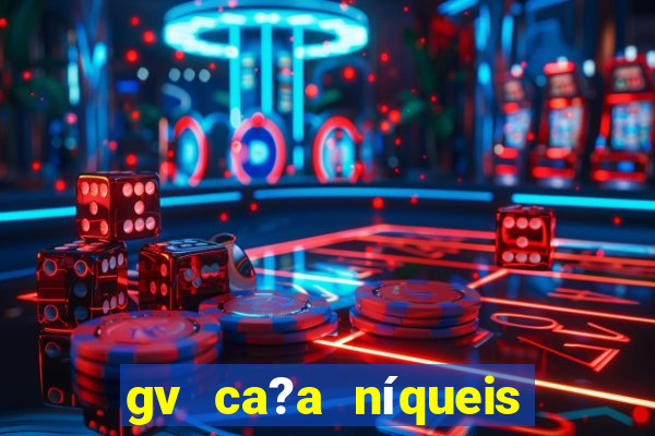 gv ca?a níqueis jili online