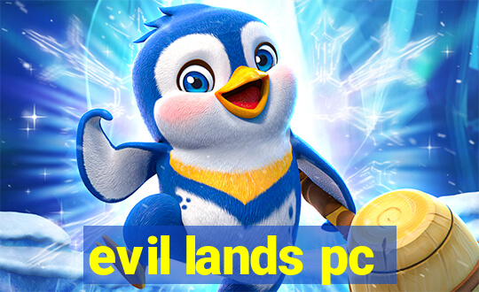 evil lands pc