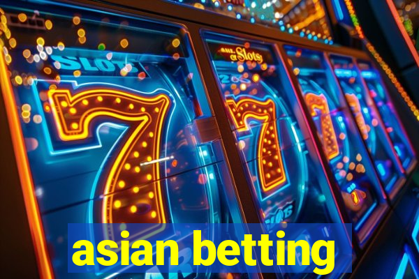 asian betting