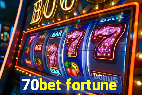 70bet fortune