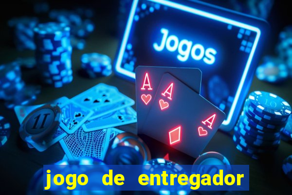 jogo de entregador de encomenda