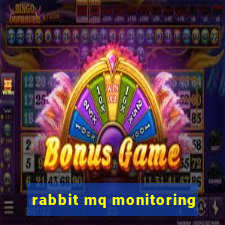 rabbit mq monitoring