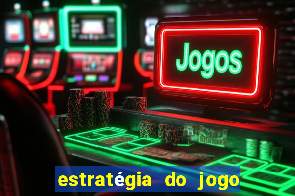 estratégia do jogo fortune tiger