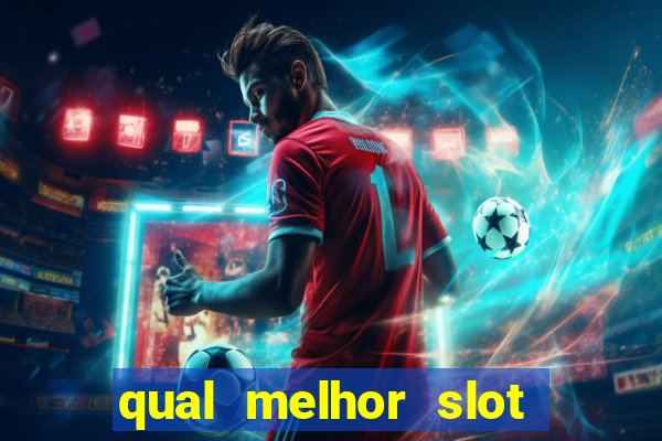 qual melhor slot para ganhar dinheiro