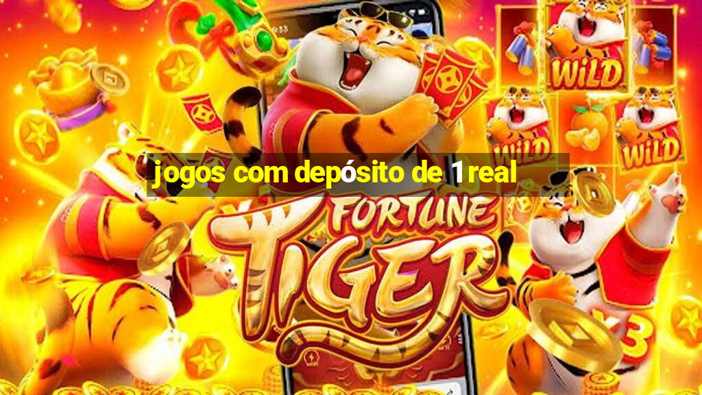 jogos com depósito de 1 real